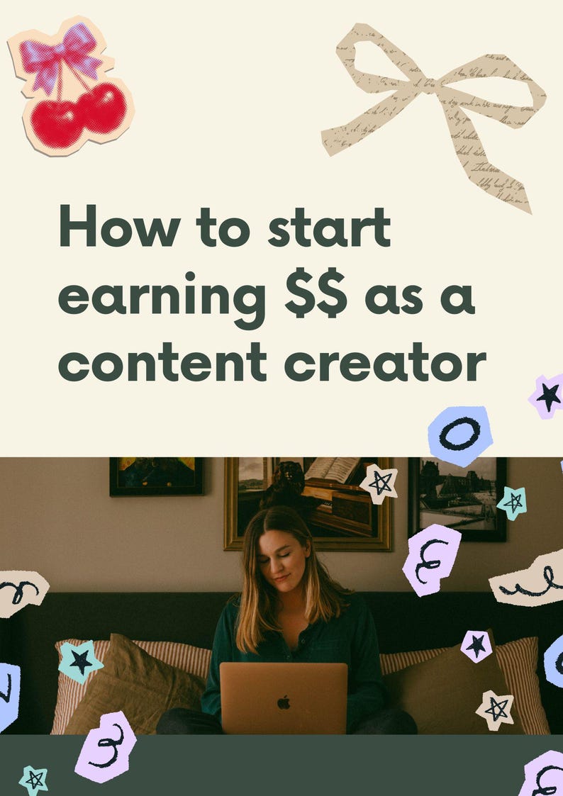 May include: Image with text: "How to start earning $$ as a content creator." A woman is sitting on a bed with a laptop. Decorative elements include cherries, a bow, and star shapes.