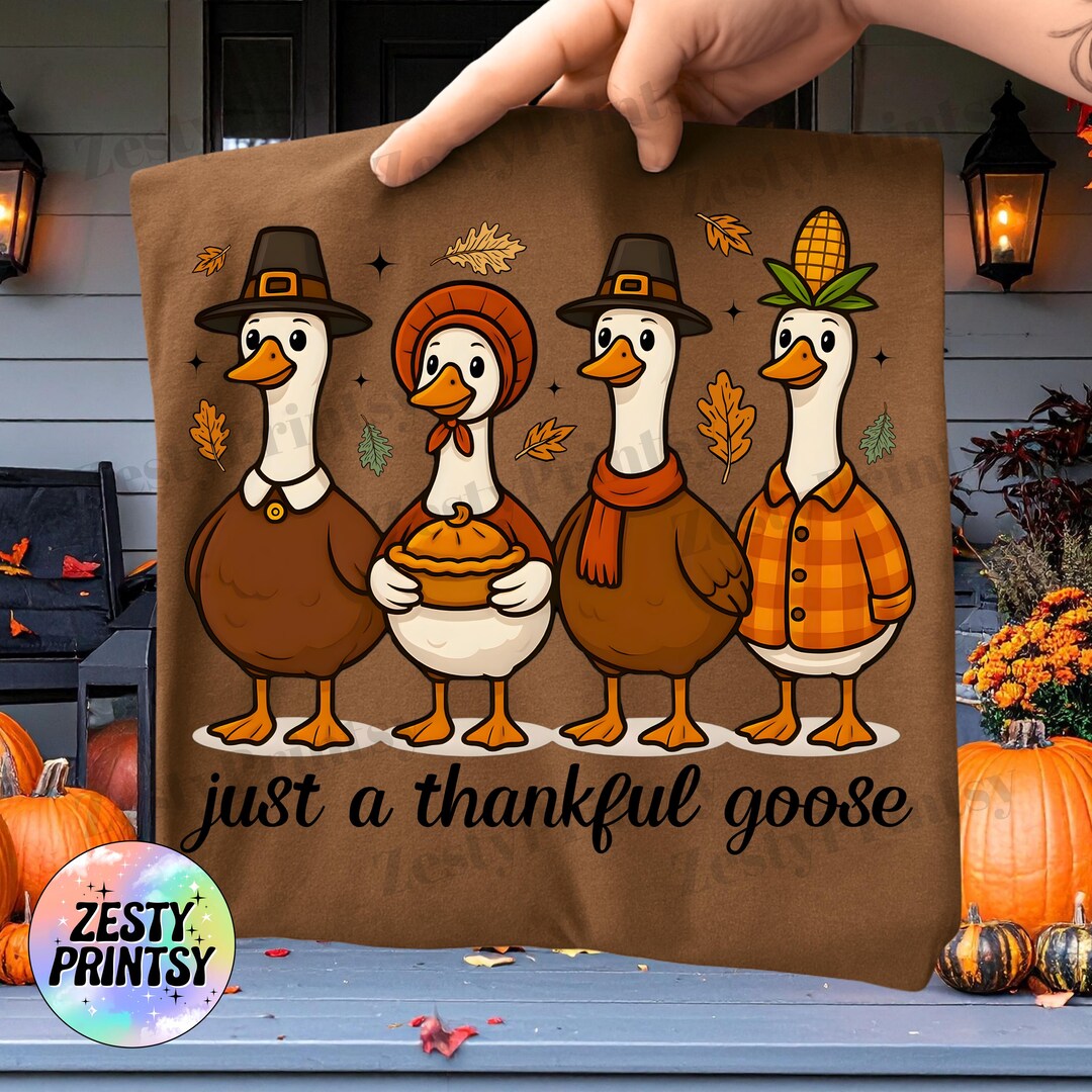 Just a Thankful Goose PNG, Funny Thanksgiving Retro Fall Design, Silly ...