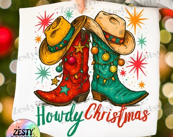 Howdy PNG, Funny Cowboy Cowgirl Merry Christmas Png, Western Boots SVG, Rustic Holiday Season Digital Download, Country Christmas SVG