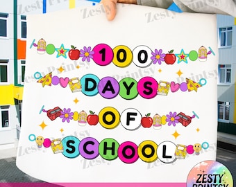 100 Days of School Girls PNG, 100th Day of School Bracelet Design, Students Teachers Classroom Celebration, School PNG, Sublimation Download