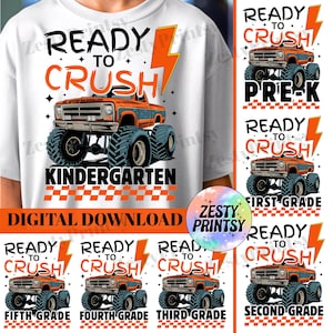Ready to Crush PNG Bundle | Pre-K to 5th Grade Monster Truck Design | Student Digital Download for Shirts, Sweatshirts, Back to School
