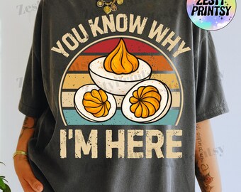 Funny Thanksgiving Deviled Eggs PNG, You Know Why I'm Here Retro Sublimation Design, Funny Food Thanksgiving Clipart, Instant Download PNG