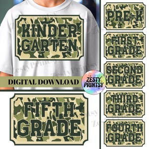 May include: White t-shirt with a "Kindergarten" design in a camouflage pattern. Additional grade level designs are also shown, including Pre-K, First Grade, Second Grade, Third Grade, Fourth Grade, and Fifth Grade. The words "Digital Download" are also visible.