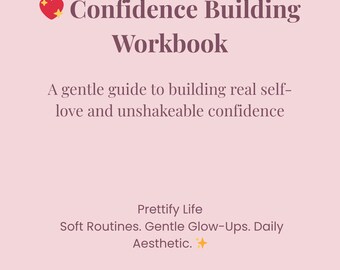 Confidence Building Workbook for Teen Girls | Self-Love Guide | Digital Download | Printable Journal | Personal Growth Planner
