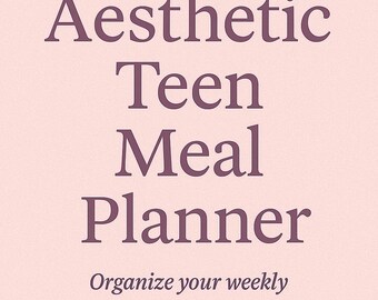 Aesthetic Teen Meal Planner Digital Download | 31 Pages | Soft Girl Food Journal | Weekly Meal Prep | Budget Grocery Lists | Printable PDF