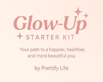 Glow-Up Starter Kit PDF | Teen Self Care Planner | That Girl Routine | Soft Girl Aesthetic Digital Download | Habit Tracker