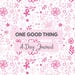 PRINTABLE- One Good Thing A Day Journal - Etsy