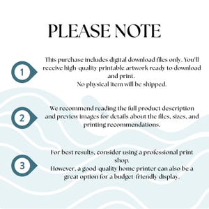 May include: White background with the text "PLEASE NOTE" in a bold, elegant font. The text below explains the digital download nature of the product, emphasizing printable artwork and no physical shipping. Includes numbered points with additional details.