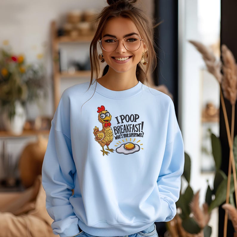 Funny chicken embroidery design on blue sweatshirt mockup I poop breakfast farm animal machine embroidery pattern