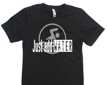 Swimming Tee Shirt Just Add Water For Teen Swimmers