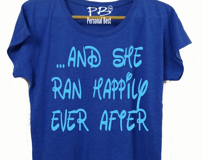 Running slim fit shirt for women'- running shirt - woman running shirt- Run Disney-And she ran happily ever after