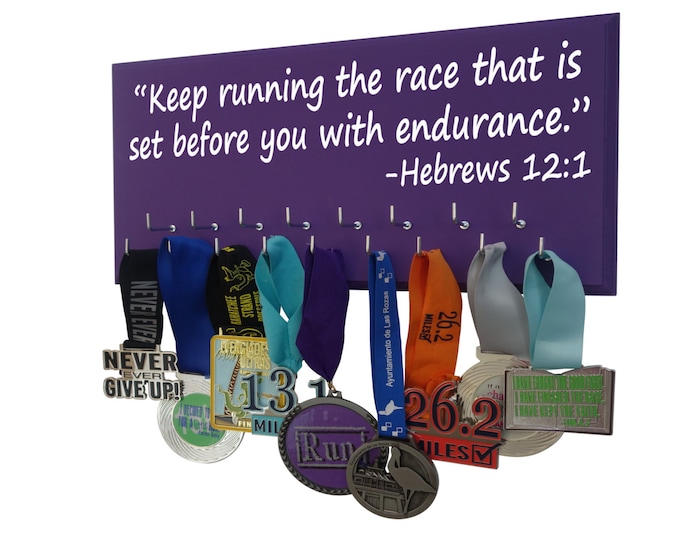 Running Medal display Rack / inspirational bible verse / Keep running the race that is set before you with endurance. hebrews 12:1