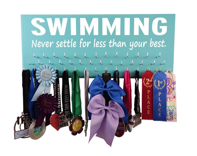 Swim medal display, swimmer's gift, SWIMMING Never settle for lest than your best.