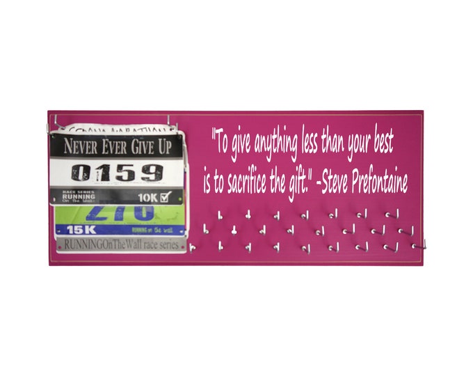 Running medal holder - To give anything less than your best - Prefontaine - Race day medal hanger display rack