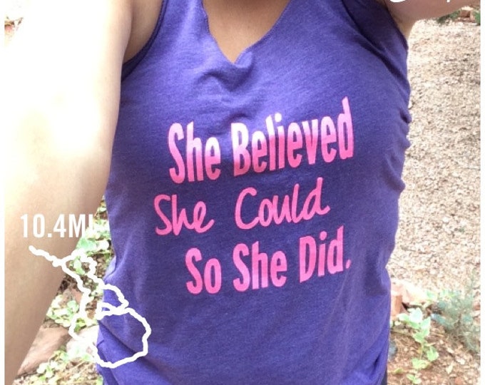 Running tank top for women's - running tops for women's - running tank - woman running shirt - she believe she could so she did