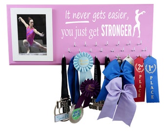 Gymnastics award holder, ribbon hanger, Medal Display Rack for gymnast, Gifts for gymnast, It never gets easier, you just get stronger.