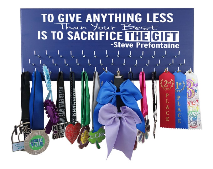 Running Medal Holder and Race Bib hanger - Runners, 5K, 10K, half Marathon gifts - To give anything less than your best... Steve Prefontaine