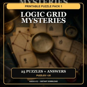 Logic Grid Puzzles for Kids Ages 9-12, 25 Mystery Brain Teasers with Answers, Printable Pack 1