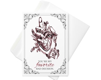 Dark Romance Valentine Card, Favorite Bad Decision Gothic Greeting Card
