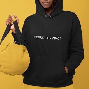Proud Survivor Hoodie | Feminist Apparel | Women Empowerment | Feminist Hoodie | Women&#39;s Rights | Gifts for Activists | Gift for Her