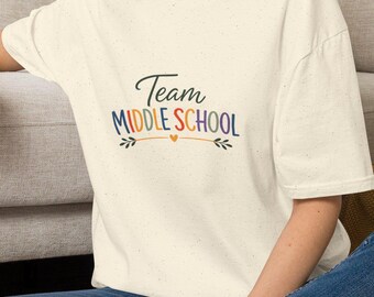 Team Middle School T-Shirt | Teacher Staff Shirt, School Spirit Tee
