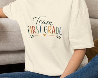 Team First Grade T-Shirt | Teacher Classroom Shirt, Teacher Apparel