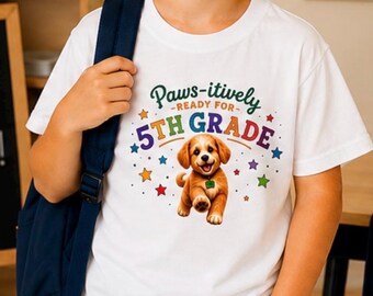 Paws-itively Ready for 5th Grade Puppy Kids Tee | First Day of School