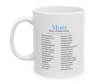 Funny Mom Master of Multi-Tasking Ceramic Mug, Mom Duty List Gift, Mother's Day, Birthday Present, 11oz Cup