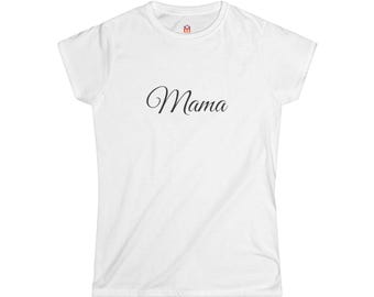 Mama Script Softstyle Tee – Mother's Day Gift