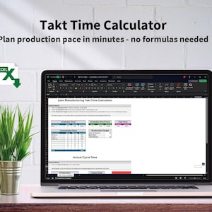 Pode incluir: Um laptop exibindo uma planilha intitulada "Lean Manufacturing Takt Time Calculator". O texto no topo diz "Takt Time Calculator" e "Plan production pace in minutes - no formulas needed". Um ícone do Excel está no canto superior esquerdo.