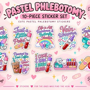 Puede incluir: Un set de 10 pegatinas titulado Pastel Phlebotomy que presenta varias ilustraciones con temática de flebotomía en colores pastel. Los diseños incluyen una aguja de mariposa, viales de sangre con caras, un torniquete y un café helado.