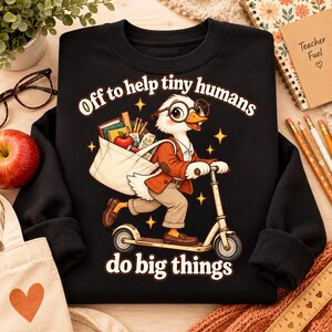 Retro Goose Teacher PNG | Off to Help Tiny Humans Do Big Things | Elementary Teacher Sublimation Design | Back to School PNG