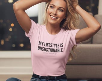 My Lifestyle Is Unsustainable T-Shirt | Funny Investment Banker Tee | Burnout Humor Work Shirt | Finance Bro Gift | Corporate Sarcasm Top