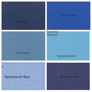 May include: A color chart showing different shades of blue fabric. The fabric is labeled with the names "Sunbrella Navy", "Sunbrella True Blue", "Sunbrella Sapphire", "Canvas Sky Blue", "Sunbrella Air Blue", and "Sunbrella Blue Cobalt". The price of the fabric is listed as $26 per yard.