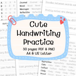 May include: A handwriting practice workbook with the title "Cute Handwriting Practice" in a playful font. The workbook includes 50 pages in PDF and PNG formats, available in A4 and US Letter sizes. The design features a blue border with hearts and a paperclip.