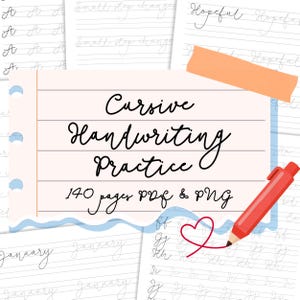 May include: A set of cursive handwriting practice sheets. The central sheet reads "Cursive Handwriting Practice" with "140 pages PDF & PNG" below. A red pen and a heart-shaped line are drawn on the sheets. Other sheets show cursive letters and words.