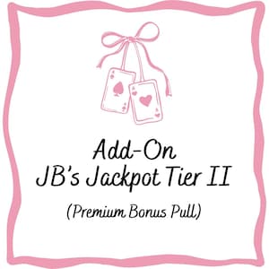 JB's Jackpot Tier II Add-On: Bonus Mystery Pull