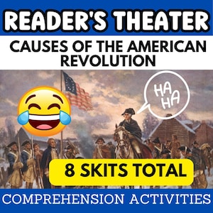 May include: An educational graphic titled "Reader's Theater" about the causes of the American Revolution. The image features a historical painting with text, an emoji, and the words "8 Skits Total" in a yellow box. The text also includes "Comprehension Activities".