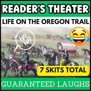 May include: An advertisement for "Reader's Theater: Life on the Oregon Trail" with an illustration of a historical scene. The image shows people on horseback and covered wagons. Text includes "7 Skits Total" and "Guaranteed Laughs."