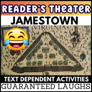 May include: A vintage map of Jamestown, Virginia, with a triangular fort and surrounding buildings. The image includes the text "Reader's Theater" and "Text Dependent Activities Guaranteed Laughs". An emoji is also present.
