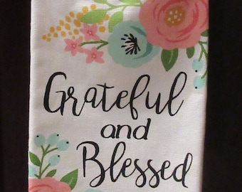 Crocheted Hanging Towel, Grateful and Blessed Towel, Hanging Towel