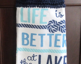 Crocheted Towel Hanging Kitchen Towel Life is Better at the Lake Blue White Towel Crochet Top Towel Kitchen Decor Hanging Towel