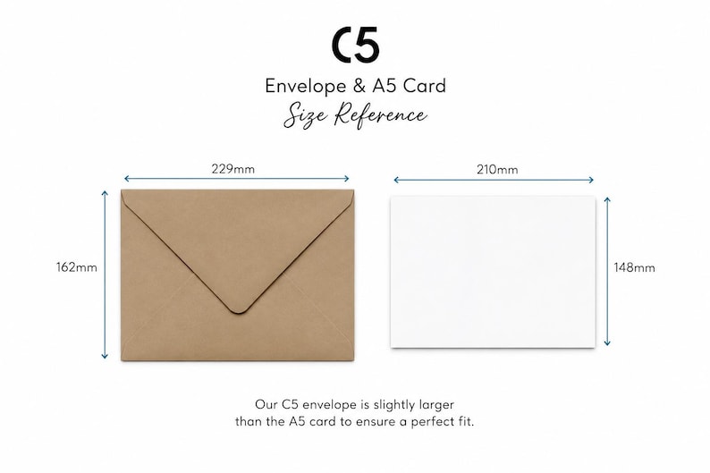 May include: A C5 envelope and an A5 card with size reference text. The brown envelope measures 229mm by 162mm. The white card measures 210mm by 148mm. Text states: C5 Envelope & A5 Card Size Reference. Our C5 envelope is slightly larger than the A5 card.