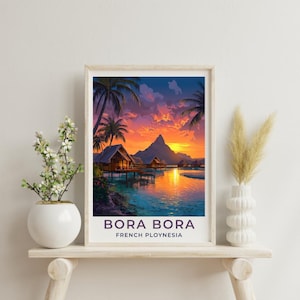 Bora Bora Travel Print Wall Decor Tahiti Home Living Decor Bora Bora Art Illustration Travel Poster Landscape Bora Bora Art Prints for Home