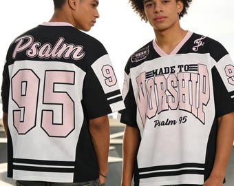 Made to Worship Jersey: Psalm 95 Streetwear, Christian Faith Apparel