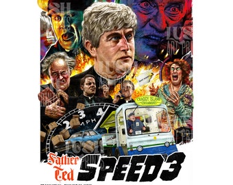 Father Ted 'Speed 3' Signed Limited Edition A3 vintage poster. Retro wall art. Original Movie Poster. Dougal, Jack, Ted Crilly, Doyle