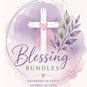 May include: A watercolor-style logo with a white cross and a pink heart in the center. The words "Blessing Bundles" are written in a cursive font, surrounded by a circle. The text "Gathered in faith, shared in love" is below.