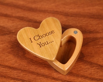 I Choose You Heart Shaped Ring/Gift Box, 2-1/4"  x  2-1/4" X 1" d, Solid Cherry Wood, Laser Engraved, Paul Szewc