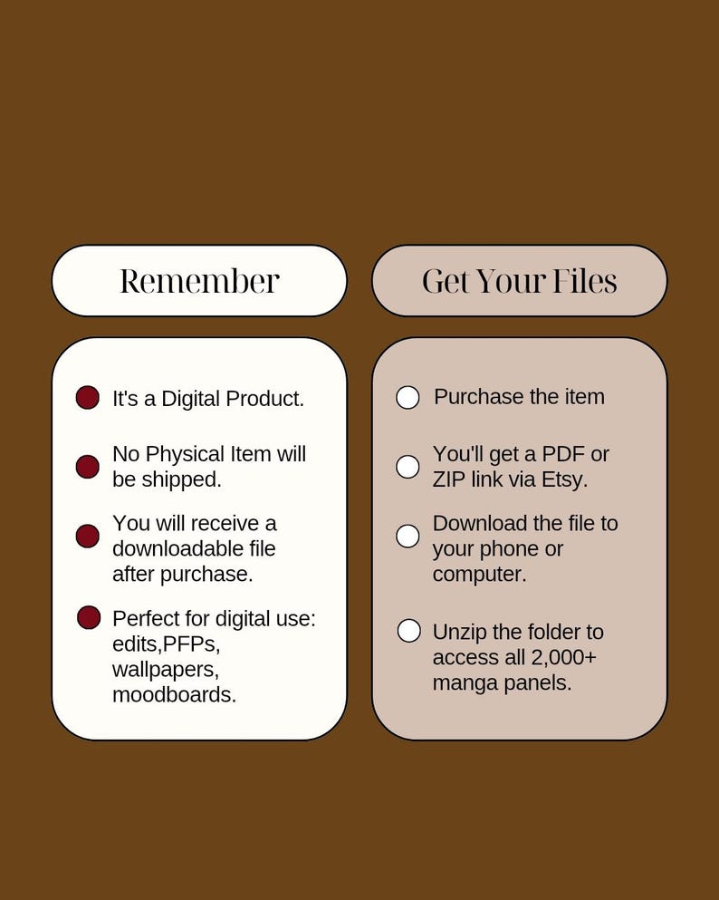 May include: A digital product information graphic on a brown background. The left side says "Remember" and lists that it is a digital product, no physical item will be shipped, and you will receive a downloadable file. The right side says "Get Your Files".