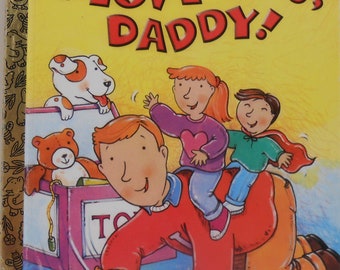 Vintage "I Love You, Daddy!" Little Golden Book, First Edition 1999